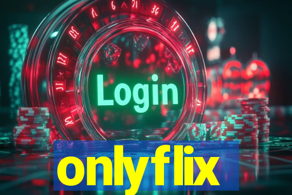 onlyflix