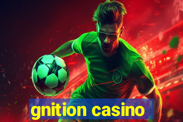 gnition casino