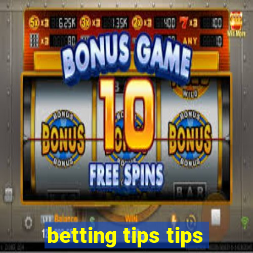 betting tips tips