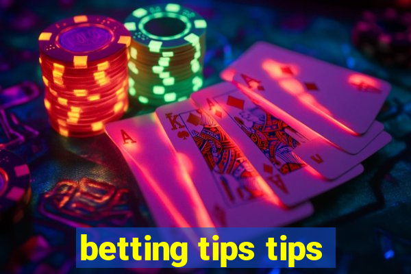 betting tips tips