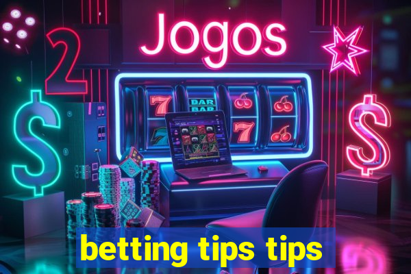 betting tips tips