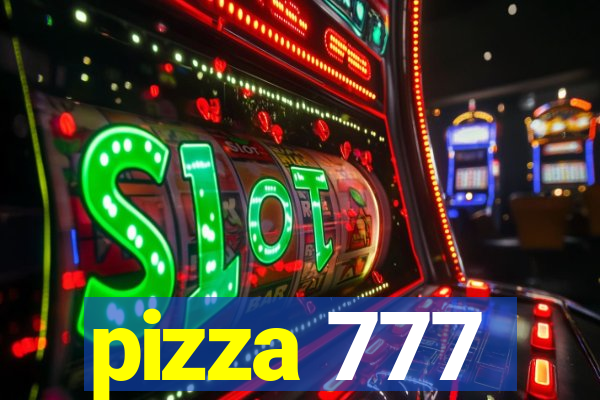 pizza 777