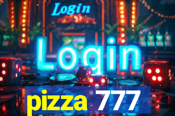 pizza 777