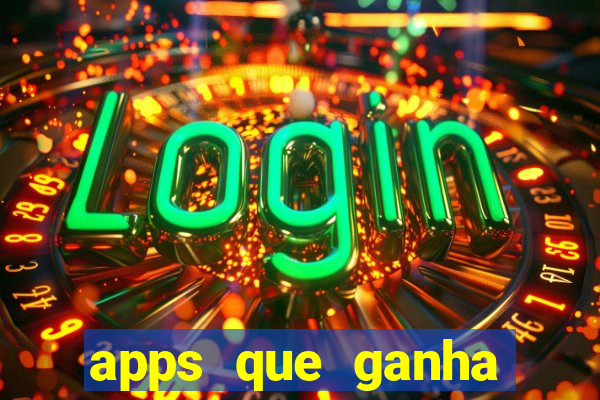 apps que ganha dinheiro jogando