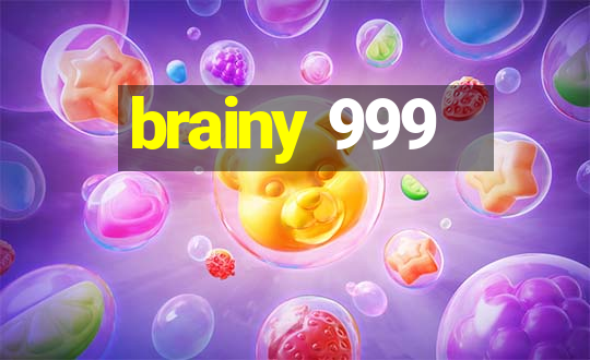 brainy 999