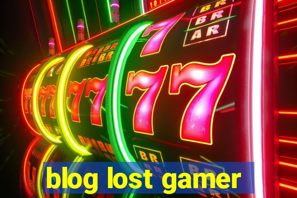 blog lost gamer