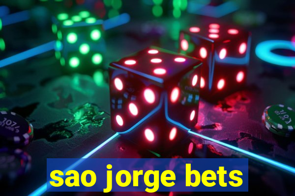 sao jorge bets