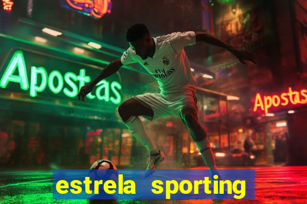 estrela sporting bet ltd