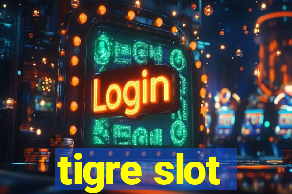 tigre slot