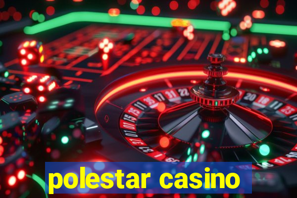 polestar casino