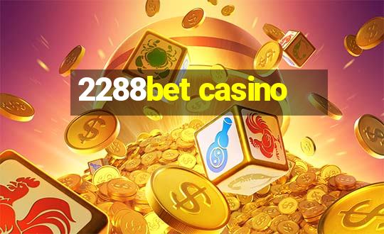 2288bet casino