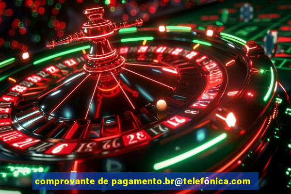 comprovante de pagamento.br@telefônica.com