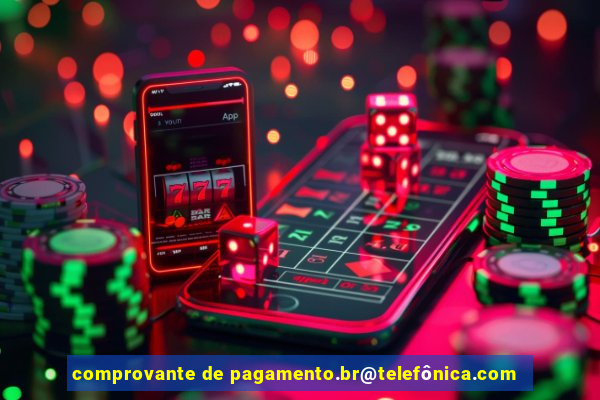 comprovante de pagamento.br@telefônica.com