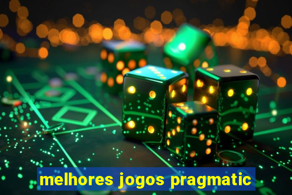 melhores jogos pragmatic