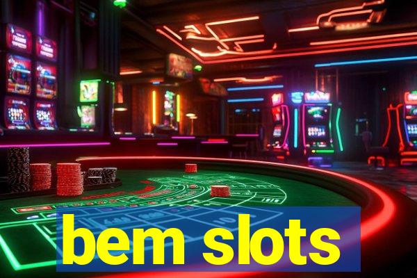 bem slots