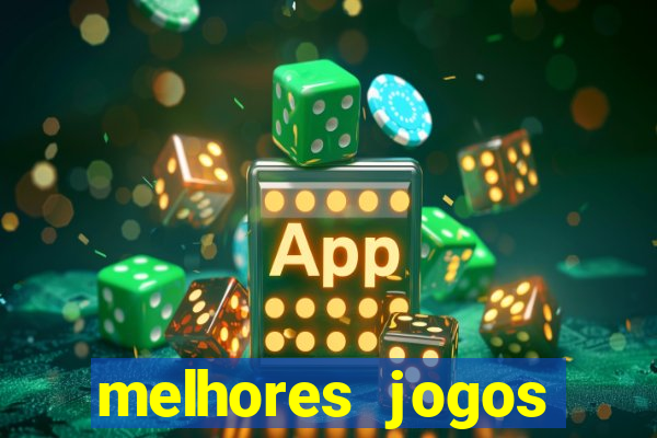 melhores jogos betano casino