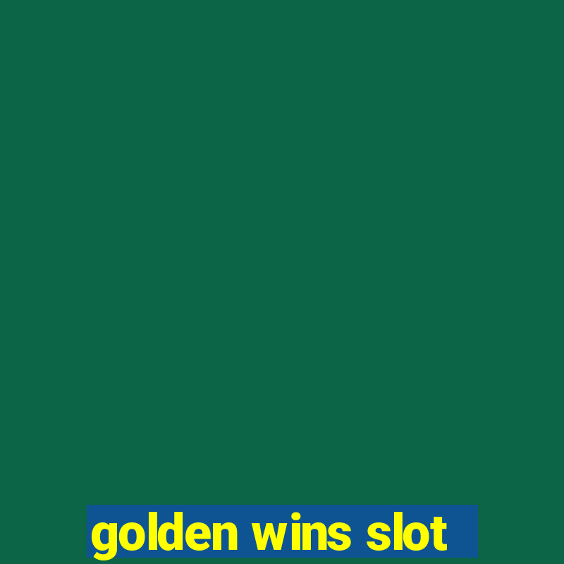 golden wins slot