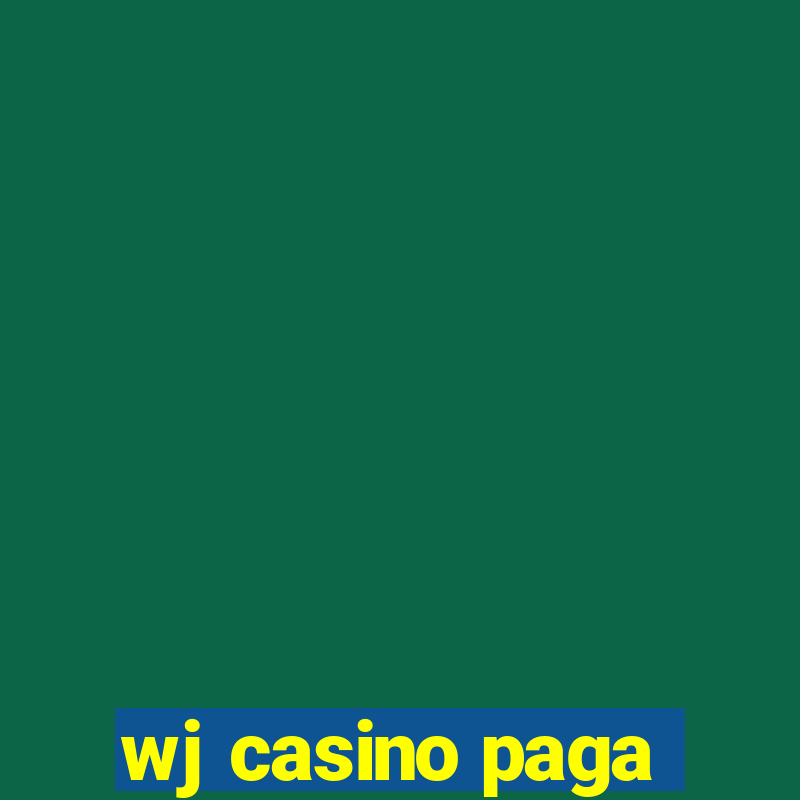 wj casino paga