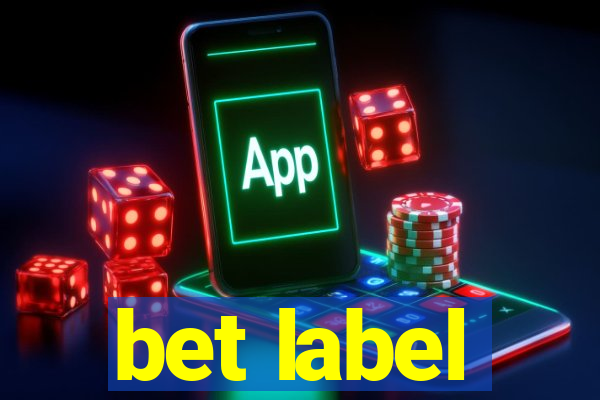 bet label