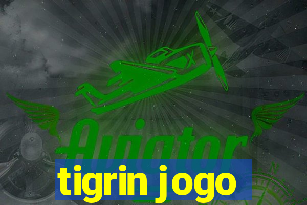 tigrin jogo