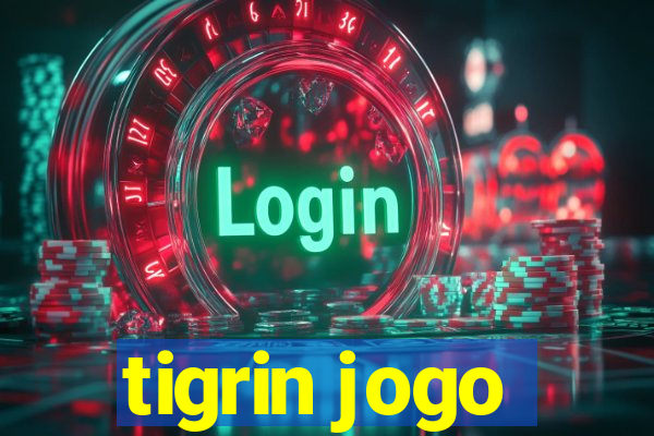 tigrin jogo