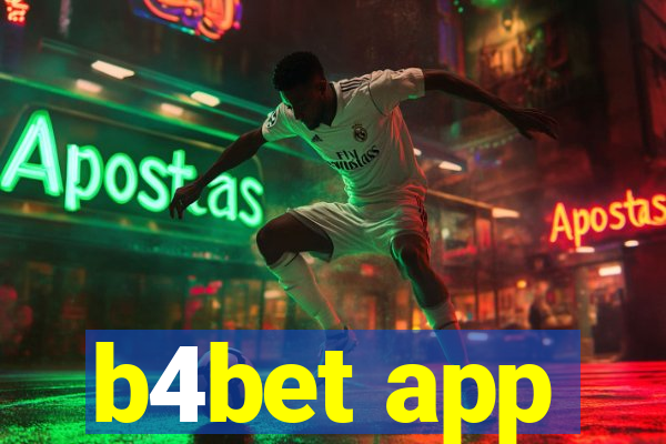 b4bet app