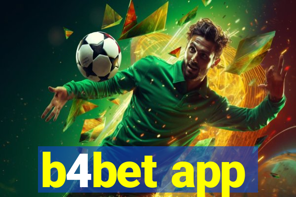 b4bet app