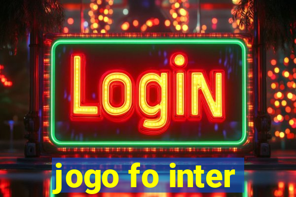 jogo fo inter