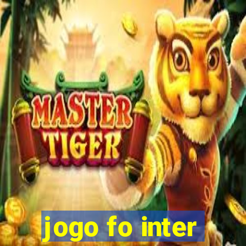 jogo fo inter