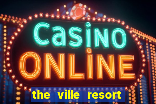 the ville resort casino townsville