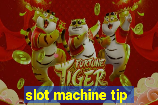 slot machine tip