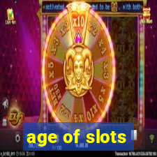 age of slots