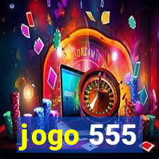 jogo 555