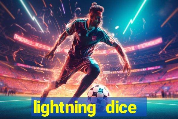 lightning dice valendo dinheiro