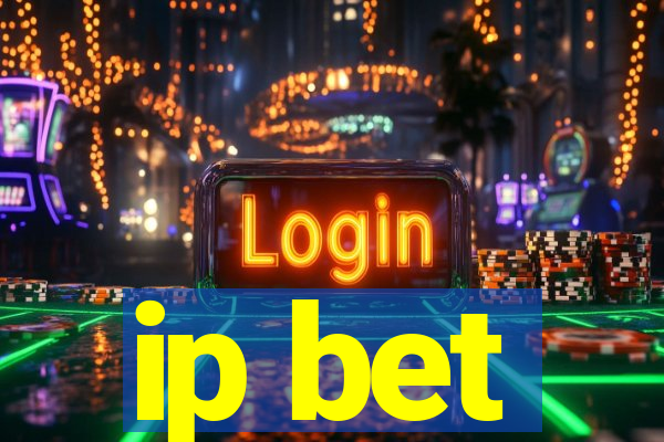 ip bet