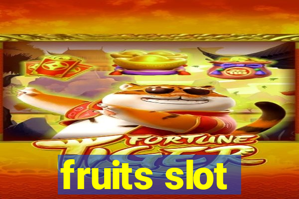 fruits slot