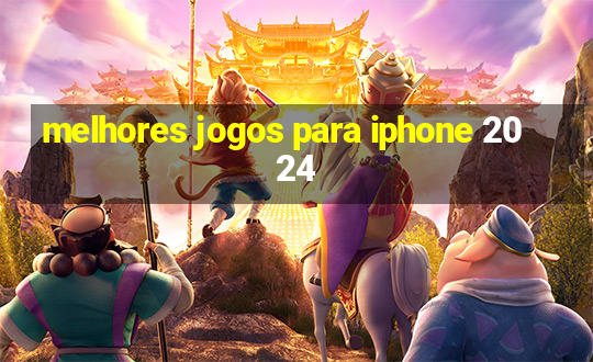 melhores jogos para iphone 2024