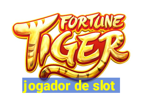 jogador de slot