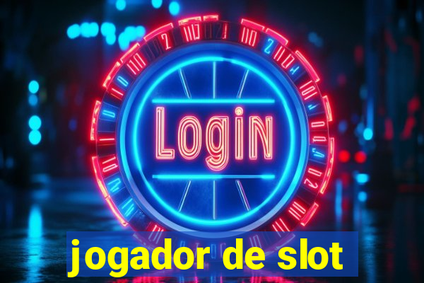 jogador de slot