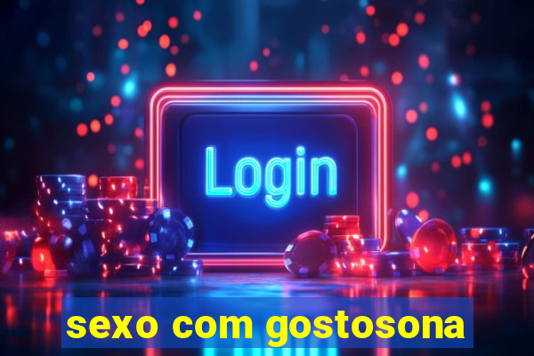 sexo com gostosona