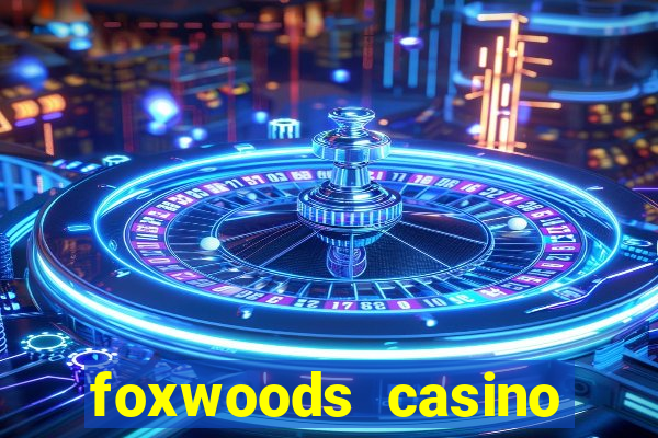 foxwoods casino ledyard ct