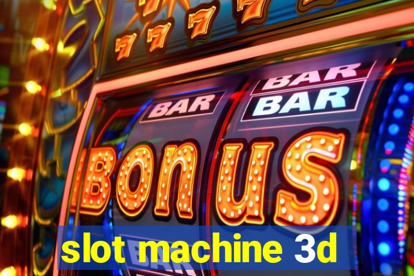 slot machine 3d