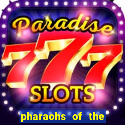 pharaohs of the nile slot