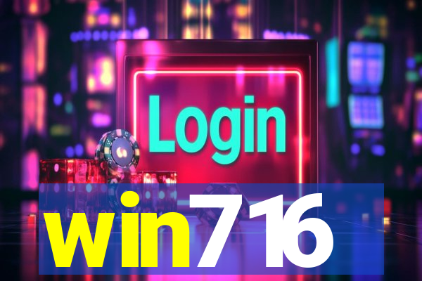 win716