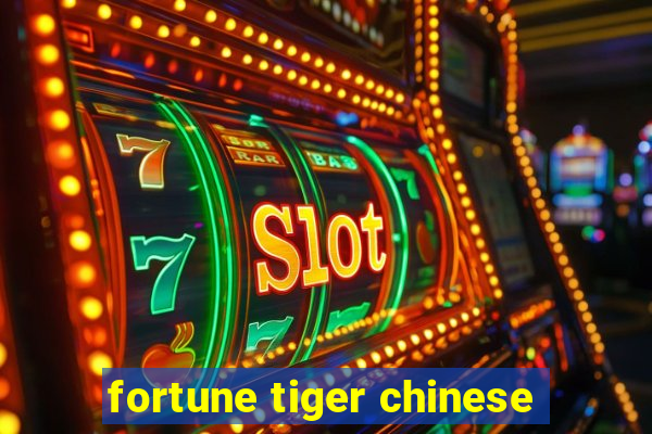 fortune tiger chinese