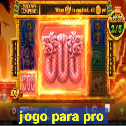 jogo para pro