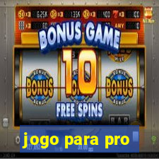 jogo para pro