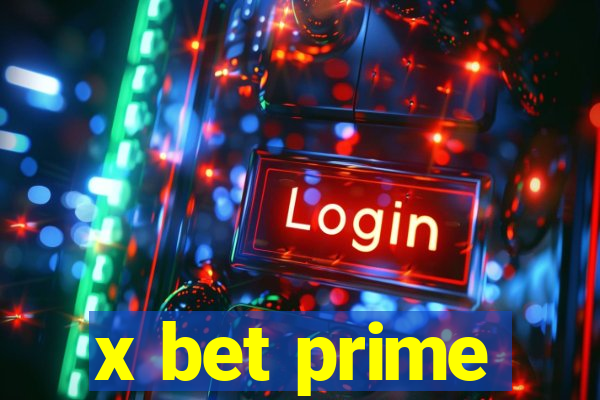 x bet prime