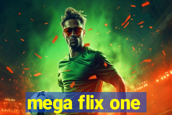 mega flix one