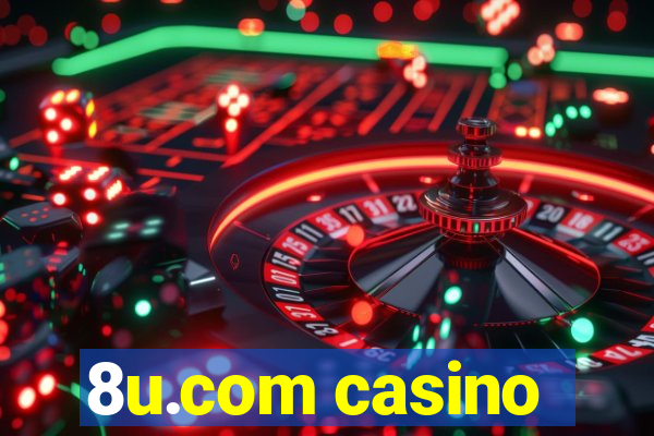 8u.com casino